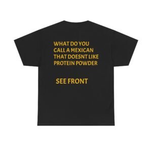 Funny "No Jose" Protein Powder Tee — Fitness Joke T‑Shirt