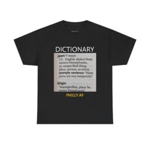 Philly AF Dictionary T-Shirt — 'Jawn' Definition Tee