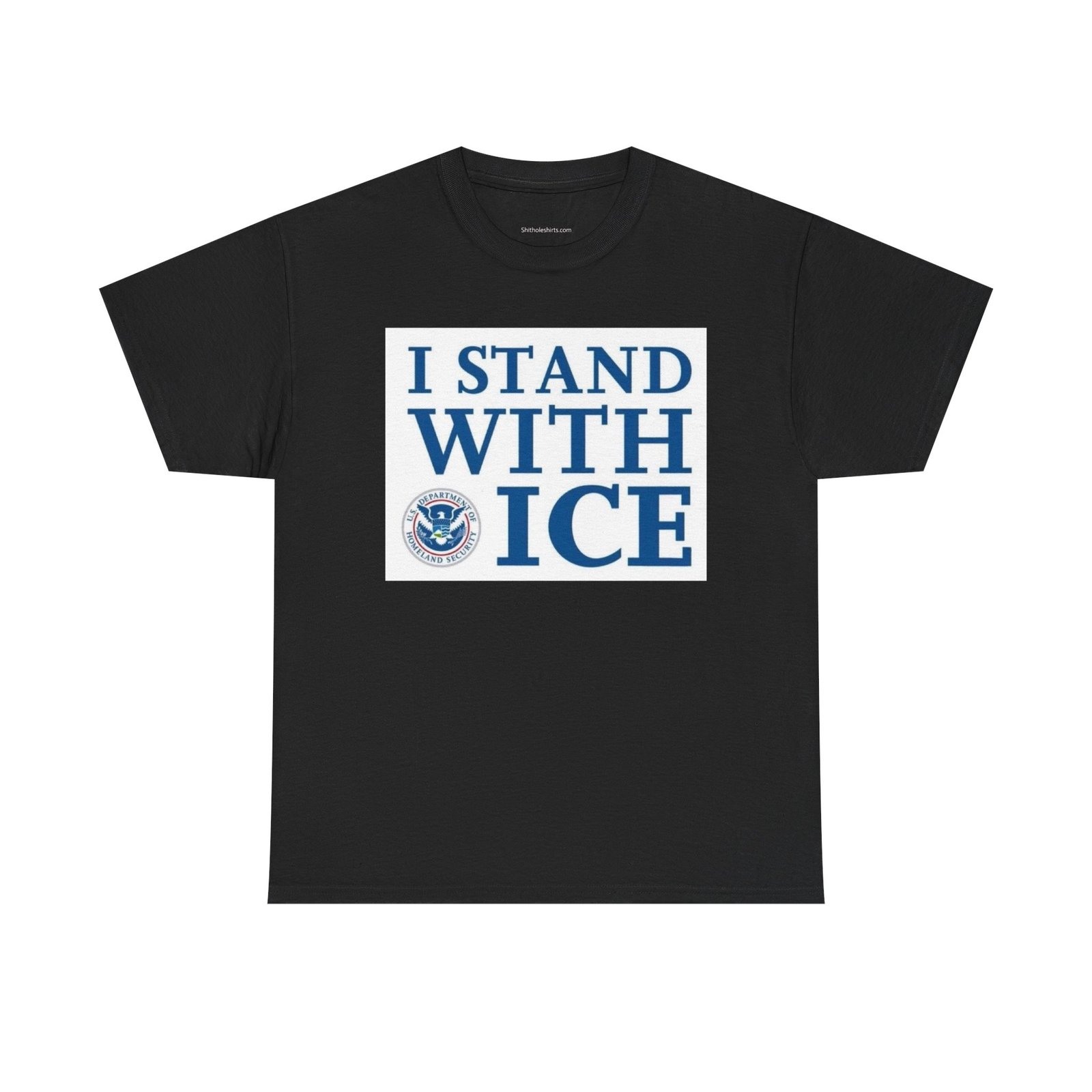 I Stand With ICE T-Shirt — Political Support Tee