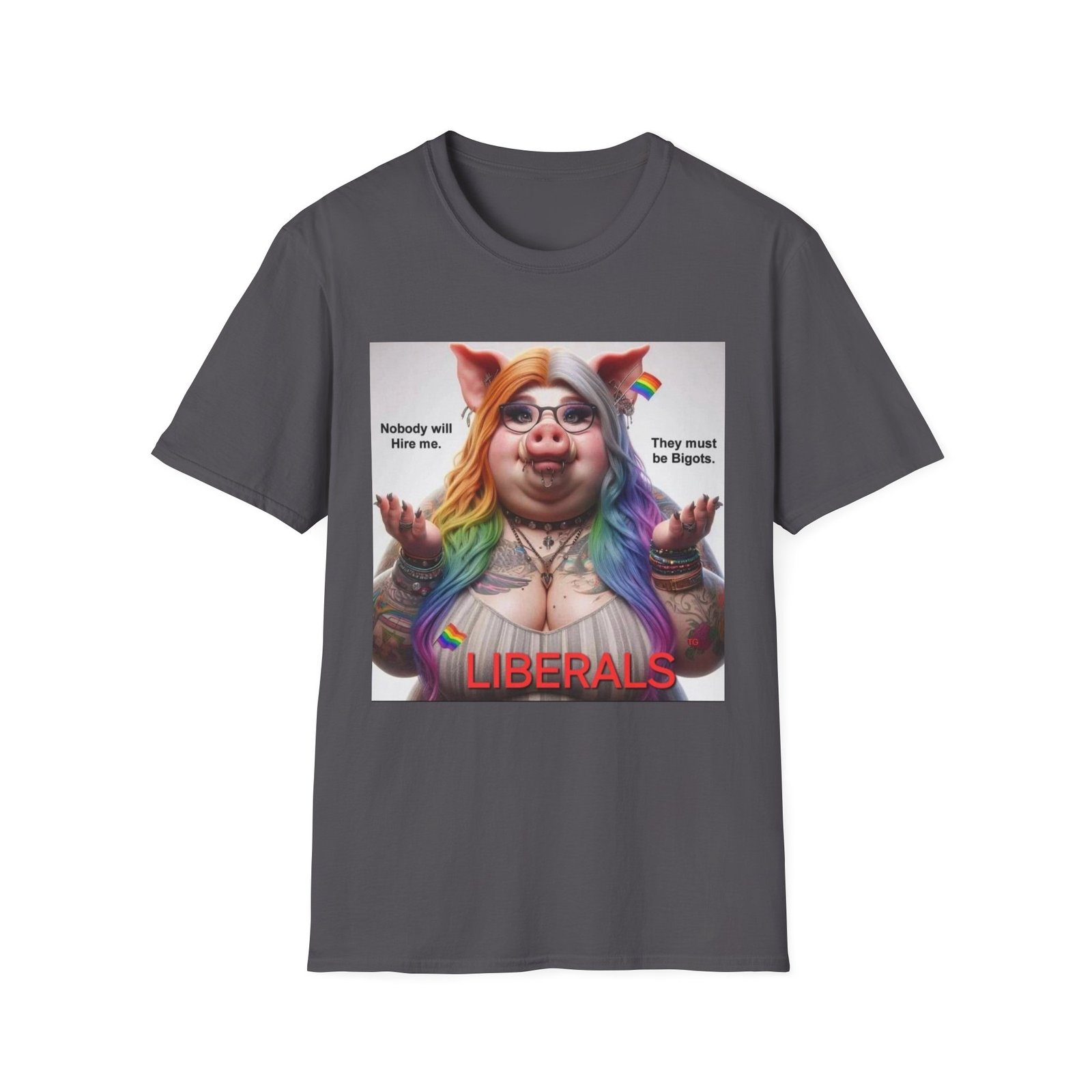 Political Satire T-Shirt — "Liberals" Rainbow Pig Design - Image 13