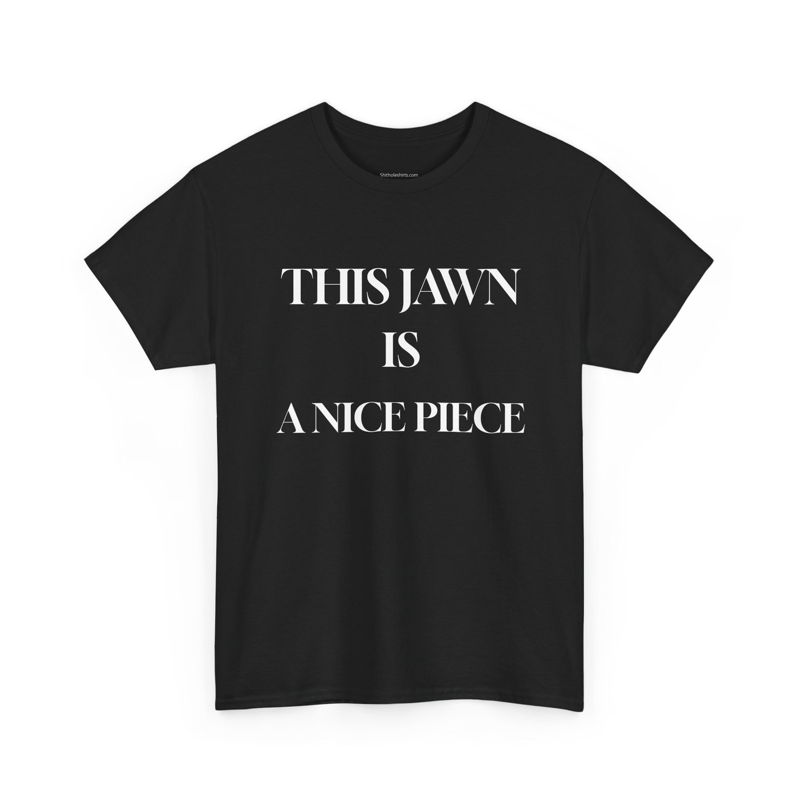 "This Jawn Is A Nice Piece" Tee - Urban Slang Graphic T-Shirt - Image 7