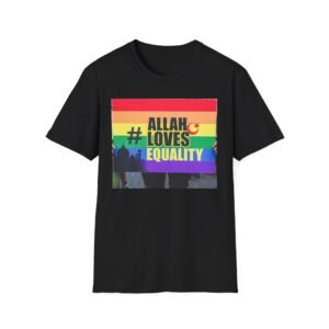 Allah Loves Equality Rainbow T-Shirt — LGBTQ+ Muslim Pride Tee