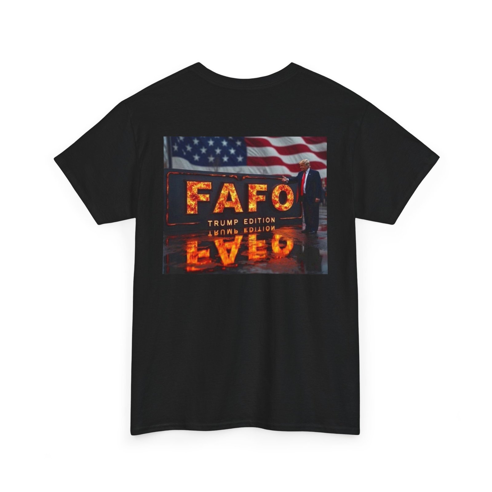 FAFO Lived Graphic Tee — American Flag Trump Edition Back Print - Image 4