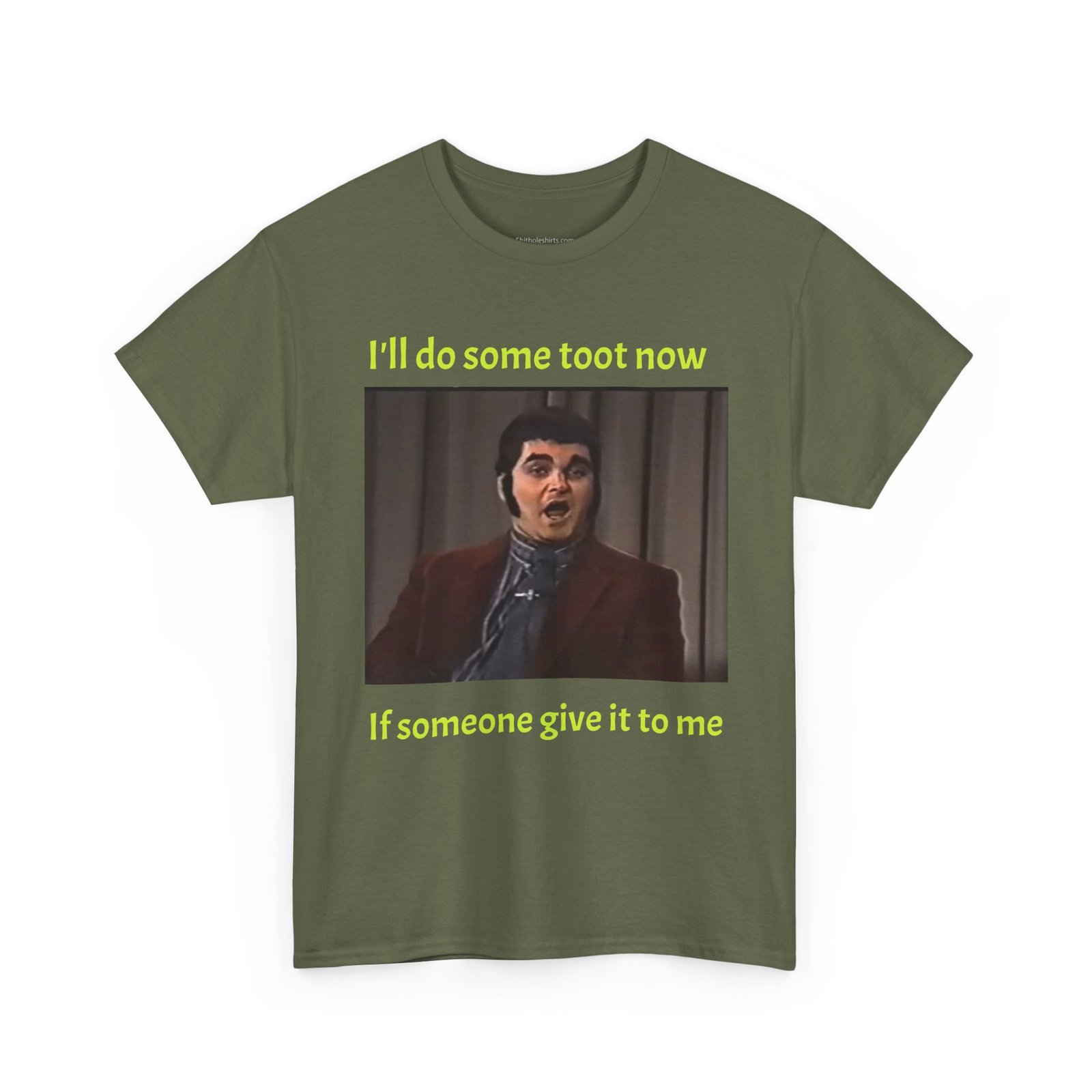 Funny Meme Tee — "I'll do some toot now if someone give it to me" Graphic T-Shirt - Image 7