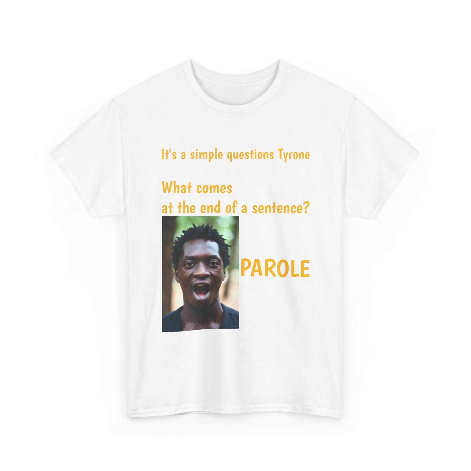Parole Joke T-Shirt — "What comes at the end of a sentence? PAROLE" Graphic Tee - Image 7