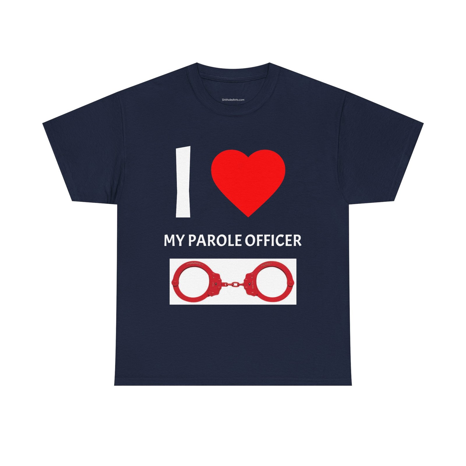 I Heart Parole Officer T-Shirt — 'I Parole Officer' Handcuff Graphic Tee - Image 12