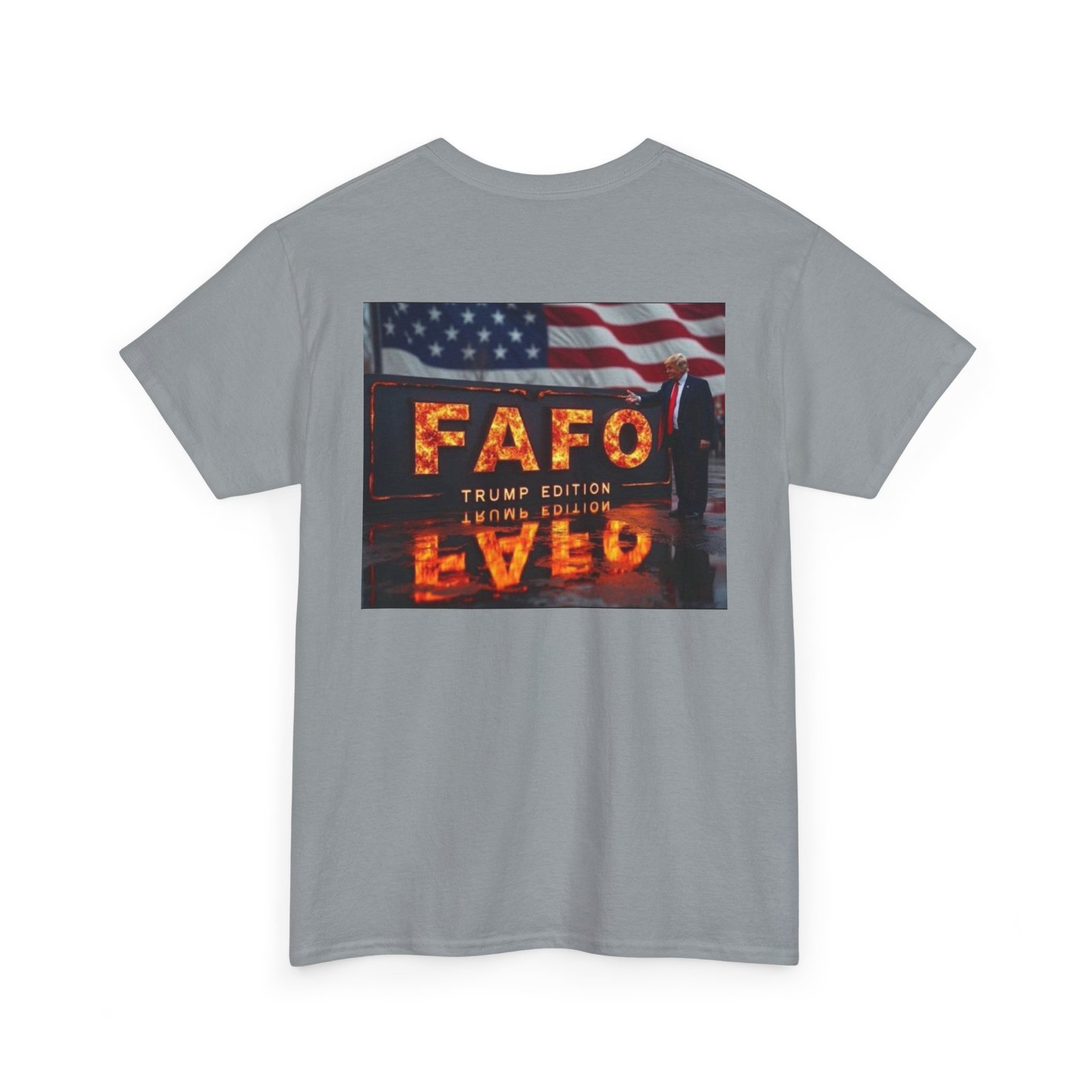 FAFO Lived Graphic Tee — American Flag Trump Edition Back Print - Image 12