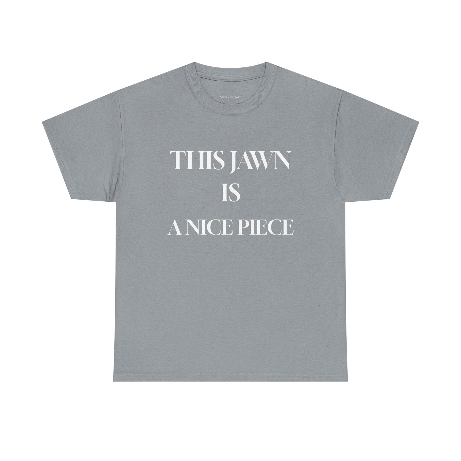"This Jawn Is A Nice Piece" Tee - Urban Slang Graphic T-Shirt - Image 13
