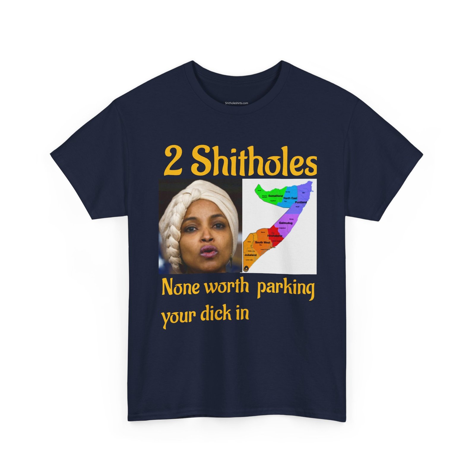 Graphic Tee — "2 Shitholes: None Worth Parking Your Dick In" Provocative Political Shirt - Image 15