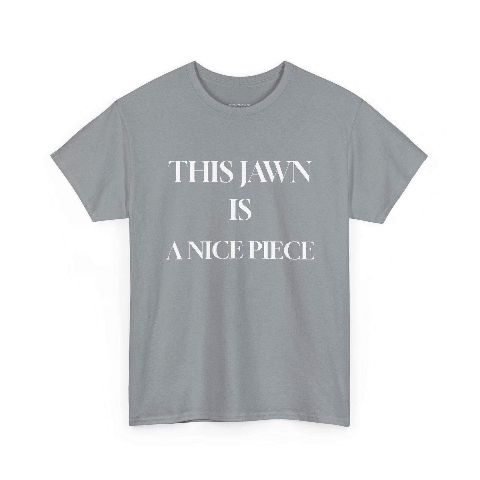 "This Jawn Is A Nice Piece" Tee - Urban Slang Graphic T-Shirt - Image 15