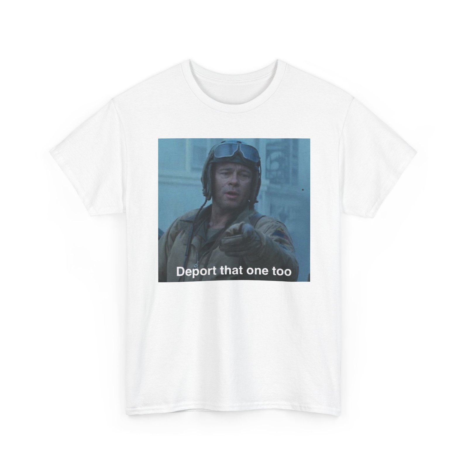 Graphic Tee — "Deport That One Too" Meme T‑Shirt - Image 7