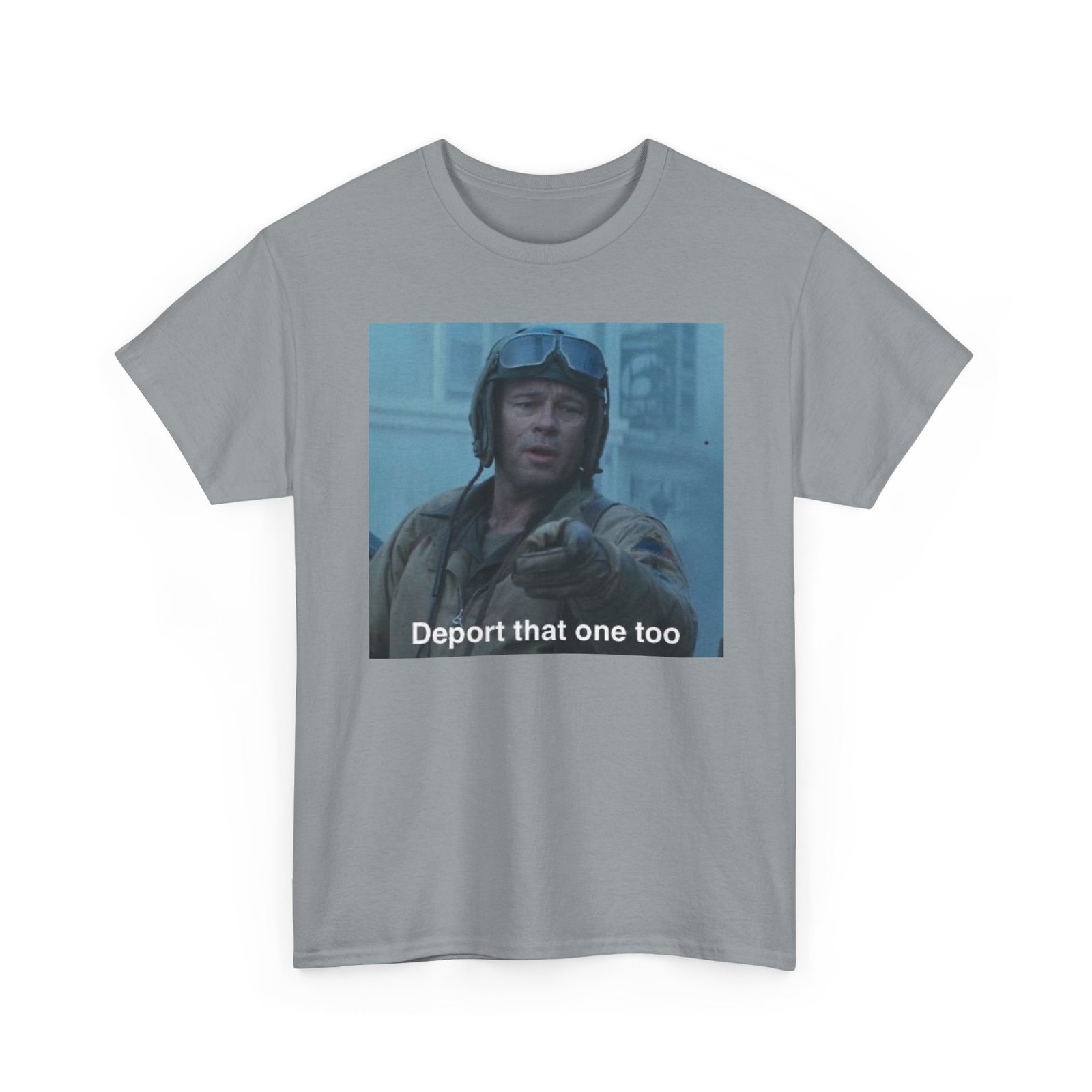 Graphic Tee — "Deport That One Too" Meme T‑Shirt - Image 15