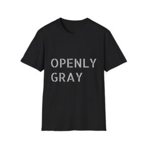 Openly Gray T-Shirt — Minimalist Text Graphic Tee