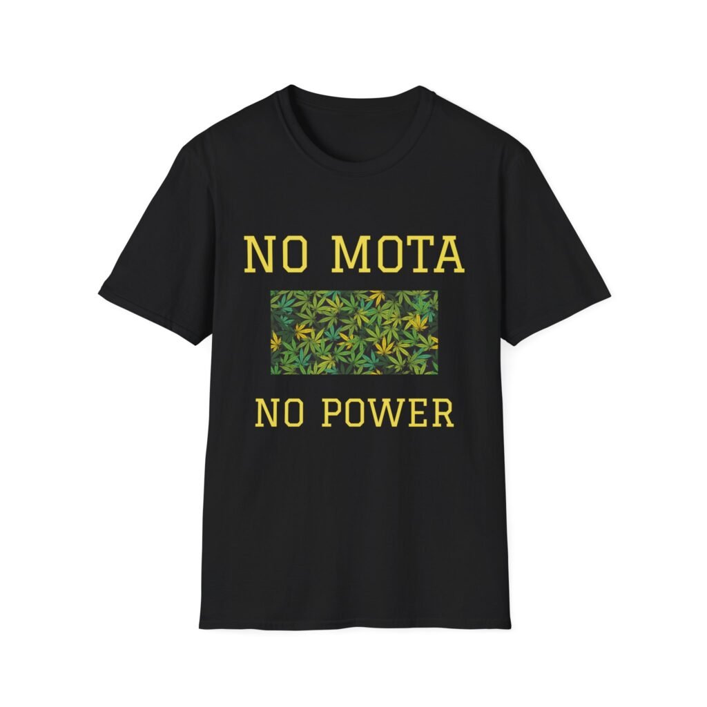 T-Shirt — "No Mota No Power" Cannabis Leaf Graphic Tee