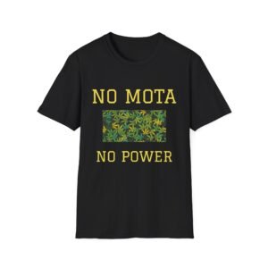 T-Shirt — "No Mota No Power" Cannabis Leaf Graphic Tee
